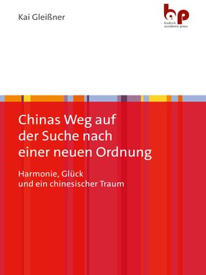 cover image of Chinas Weg auf der Suche nach einer neuen Ordnung